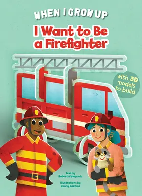 Quiero ser bombero - I Want to Be a Firefighter