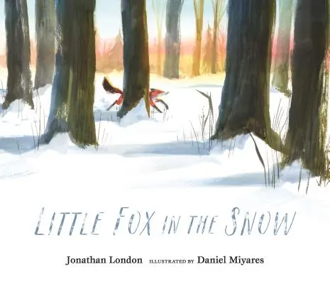 Zorrito en la Nieve - Little Fox in the Snow