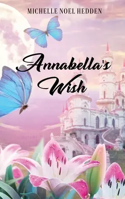 El deseo de Annabella - Annabella's Wish