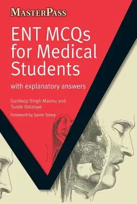 Ent McQs para estudiantes de medicina: Con respuestas explicativas - Ent McQs for Medical Students: With Explanatory Answers