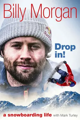 ¡Drop In! Una vida de snowboard - Drop In!: A Snowboarding Life