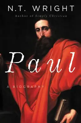 Pablo: Una biografía - Paul: A Biography