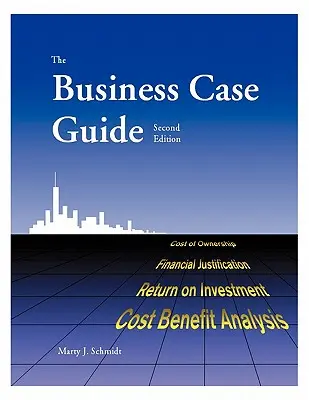 La guía de casos empresariales - The Business Case Guide