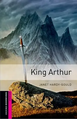 Oxford Bookworms Library: El Rey Arturo - Oxford Bookworms Library: King Arthur