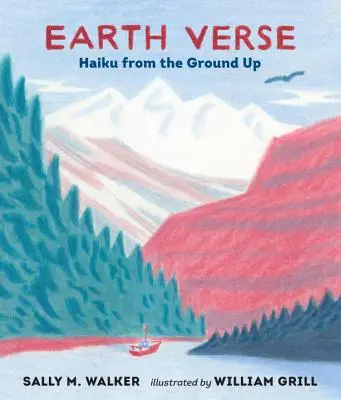 Versos de la Tierra: Haiku from the Ground Up - Earth Verse: Haiku from the Ground Up