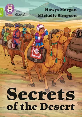 Secretos del desierto - Banda 11+/Cal Plus - Secrets of the Desert - Band 11+/Lime Plus