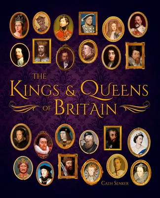 Reyes y Reinas de Gran Bretaña - The Kings & Queens of Britain