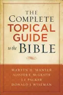 La guía temática completa de la Biblia - The Complete Topical Guide to the Bible