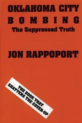 El atentado de Oklahoma City: La verdad ocultada - Oklahoma City Bombing: The Suppressed Truth