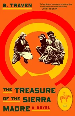 El tesoro de Sierra Madre - The Treasure of the Sierra Madre