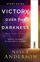 Guía de Estudio Victoria Sobre las Tinieblas: Descubra el poder de su identidad en Cristo - Victory Over the Darkness Study Guide: Realize the Power of Your Identity in Christ