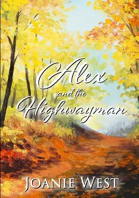 Alex y el salteador de caminos - Alex and the Highwayman