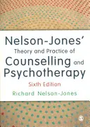 Teoría y práctica del asesoramiento y la psicoterapia de Nelson-Jones - Nelson-Jones′ Theory and Practice of Counselling and Psychotherapy