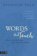 Words That Touch: How to Ask Questions Your Body Can Answer - 12 Essential 'Clean Questions' for Mind/Body Therapists (Palabras que conmueven: cómo formular preguntas que el cuerpo puede responder - 12 «preguntas limpias» esenciales para los terapeutas de la mente y el cuerpo) - Words That Touch: How to Ask Questions Your Body Can Answer - 12 Essential 'Clean Questions' for Mind/Body Therapists