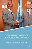 El Manual Palgrave de consolidación de la paz en África - The Palgrave Handbook of Peacebuilding in Africa