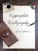 Caligrafía de cobre - Copperplate Calligraphy