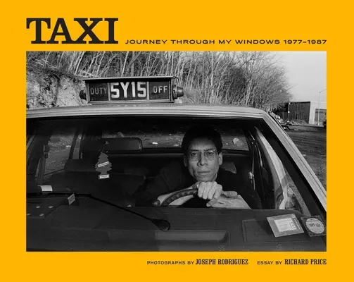 Taxi: Viaje a través de mis ventanas 1977-1987 - Taxi: Journey Through My Windows 1977-1987