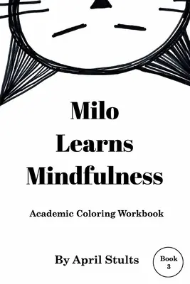 Milo aprende Mindfulness - Milo Learns Mindfulness