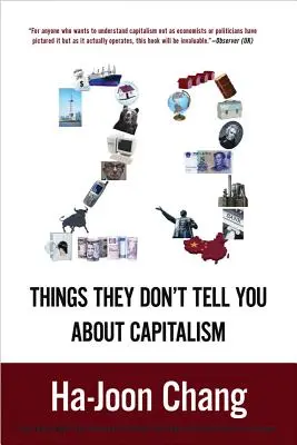 23 cosas que no te cuentan sobre el capitalismo - 23 Things They Don't Tell You about Capitalism