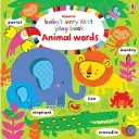 Baby's Very First Libro de juegos Palabras de animales - Baby's Very First Play Book Animal words