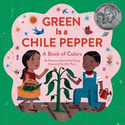 Verde es un chile: Un libro de colores - Green Is a Chile Pepper: A Book of Colors