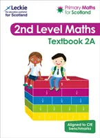 Primary Maths for Scotland Textbook 2A - Para Curriculum for Excellence Primary Maths - Primary Maths for Scotland Textbook 2A - For Curriculum for Excellence Primary Maths