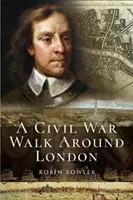 La Guerra Civil en Londres - The Civil War in London