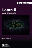 Aprender R: Como lengua - Learn R: As a Language