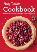 Betty Crocker Cookbook, 12ª Edición: Todo lo que necesitas saber para cocinar desde cero - Betty Crocker Cookbook, 12th Edition: Everything You Need to Know to Cook from Scratch