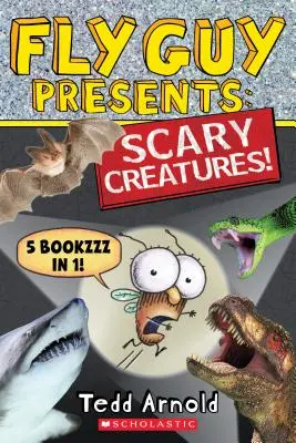 Fly Guy Presenta: Criaturas que dan miedo - Fly Guy Presents: Scary Creatures!