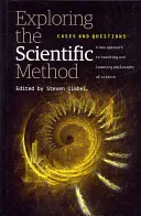 Explorando el método científico: Casos y preguntas - Exploring the Scientific Method: Cases and Questions