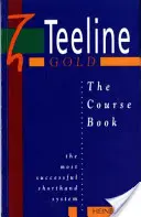 Teeline Gold Coursebook