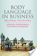 El lenguaje corporal en los negocios: Descifrando las señales - Body Language in Business: Decoding the Signals