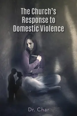 La respuesta de la Iglesia a la violencia doméstica - The Church's Response to Domestic Violence