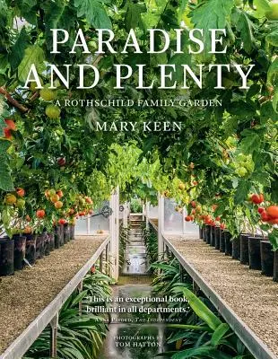 Paraíso y abundancia: El jardín de la familia Rothschild - Paradise and Plenty: A Rothschild Family Garden