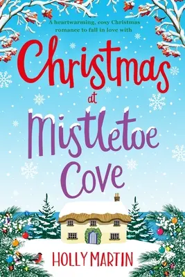 Navidad en Mistletoe Cove: Edición en letra grande - Christmas at Mistletoe Cove: Large Print edition