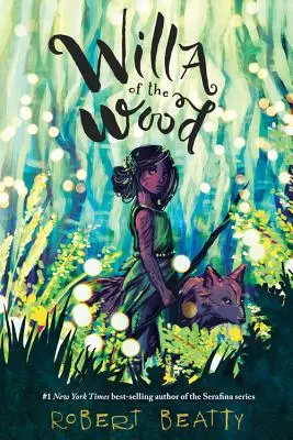 Willa del bosque - Willa of the Wood