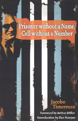 Preso Sin Nombre, Celda Sin Número - Prisoner Without a Name, Cell Without a Number