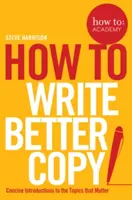 Cómo escribir mejor - How to Write Better Copy