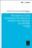 Manual de descodificación y asignación de arquetipos de casos (Scadam) - Storytelling-Case Archetype Decoding and Assignment Manual (Scadam)