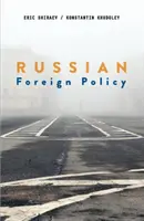 La política exterior rusa - Russian Foreign Policy