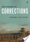 Cuestiones clave en los centros penitenciarios - Key Issues in Corrections