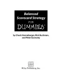 La estrategia del cuadro de mando integral para dummies - Balanced Scorecard Strategy for Dummies