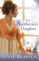 La hija del boticario - The Apothecary's Daughter