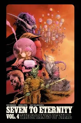 Siete a la eternidad Tomo 4: Los manantiales de Zhal - Seven to Eternity Volume 4: The Springs of Zhal