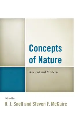 Conceptos de naturaleza: Antiguos y modernos - Concepts of Nature: Ancient and Modern