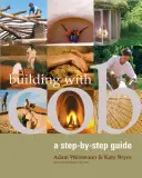 Construir con Cob, 1: Guía paso a paso - Building with Cob, 1: A Step-By-Step Guide