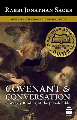 Pacto y Conversación: Génesis: El libro de los comienzos - Covenant & Conversation: Genesis: The Book of Beginnings