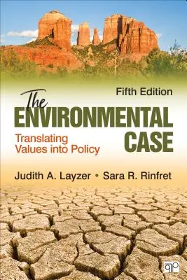 El caso del medio ambiente: traducir los valores en política - The Environmental Case: Translating Values Into Policy