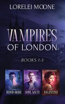 Vampiros de Londres: Libros 1-3 - Vampires of London: Books 1-3